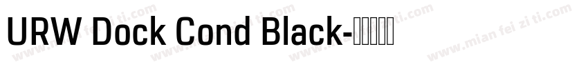URW Dock Cond Black字体转换